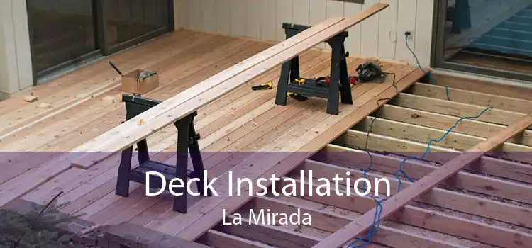 Deck Installation La Mirada