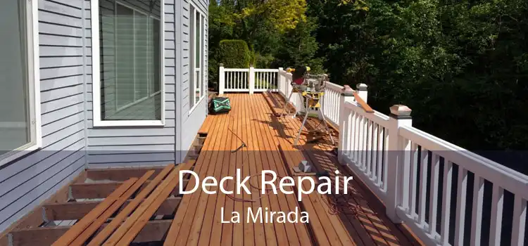 Deck Repair La Mirada