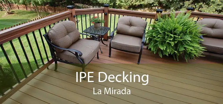 IPE Decking La Mirada