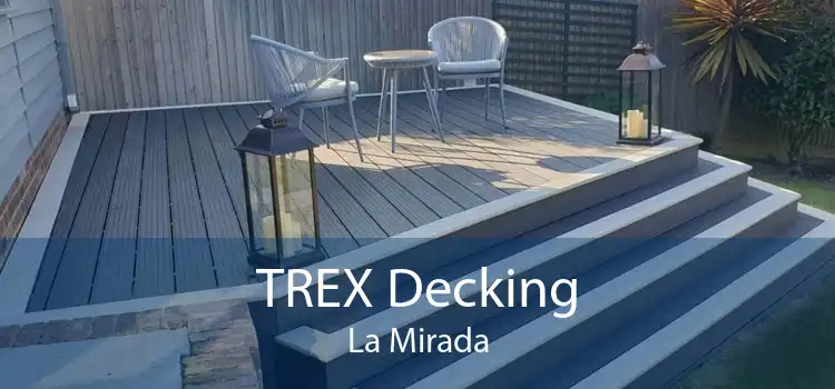 TREX Decking La Mirada